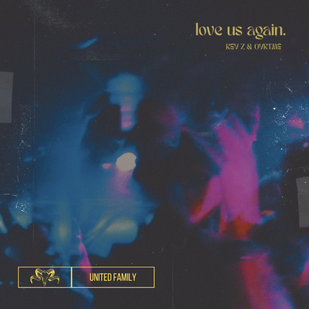 Rev Z & OVRTME - love us again.