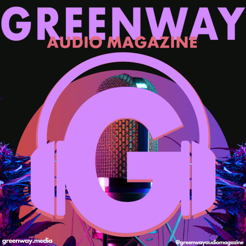 Greenway Audio Magazine on Spotify