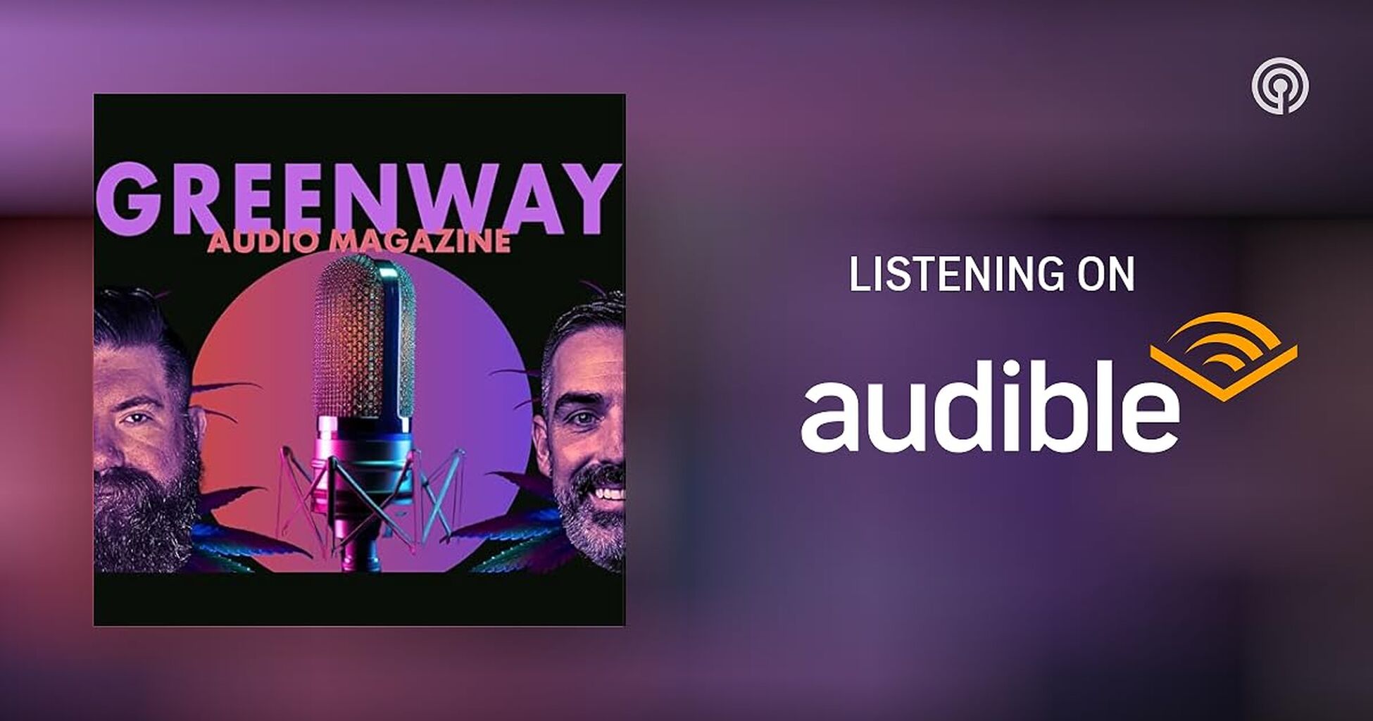 Greenway Audio Magazine on Audible