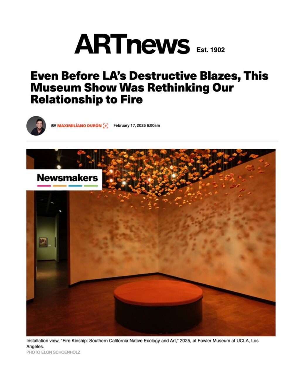 ArtNews - "Even Before LA&rsquo;s Destructive Blazes, This Museum Show Was Rethinking Our Relationship to Fire"