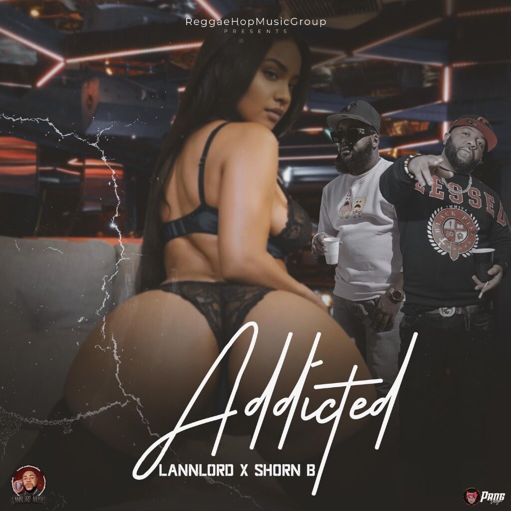 Lannlord & Shorn B - Addicted 