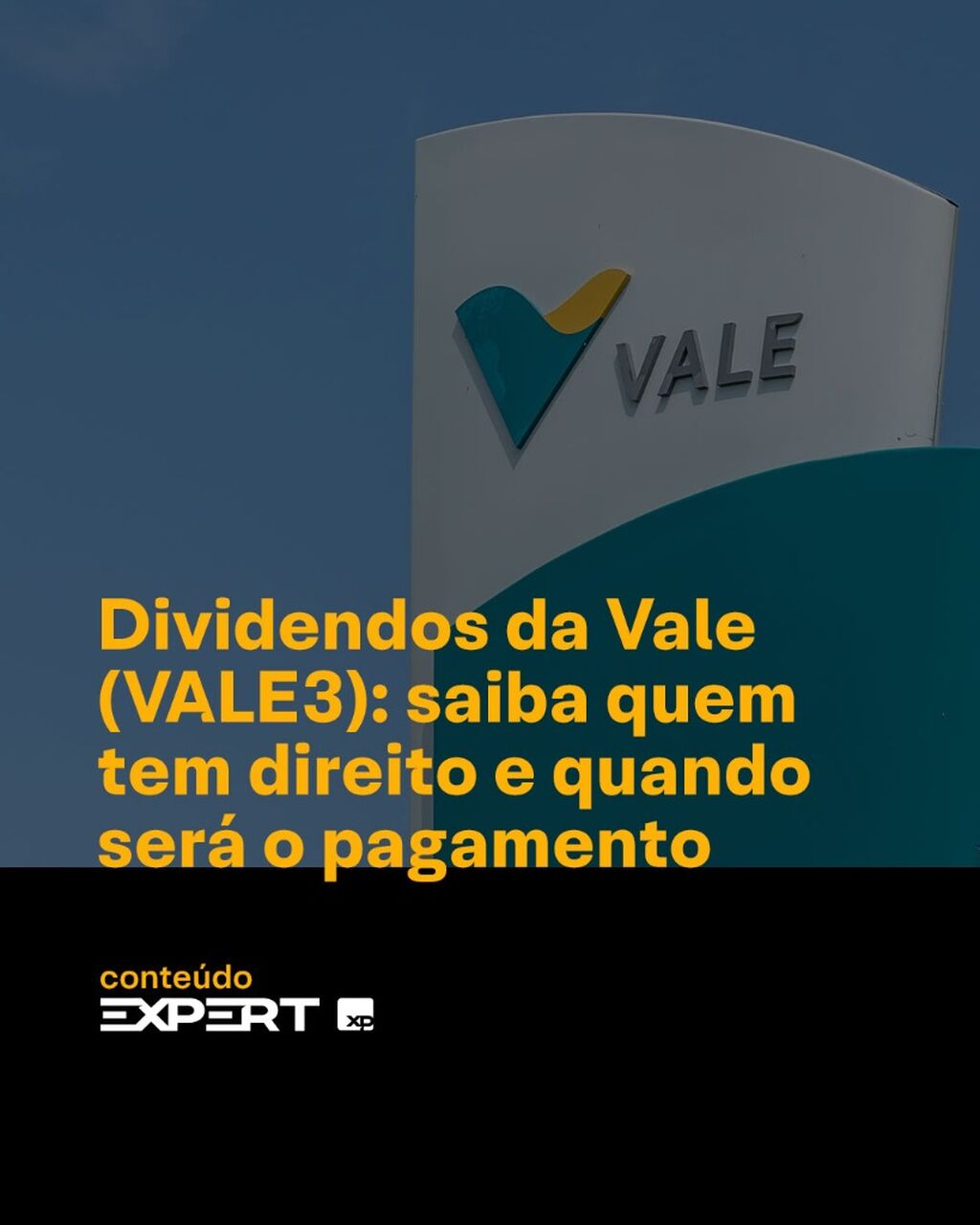 Vale (VALE3) anuncia pagamento de cerca de R$ 9,1 bi em dividendos;