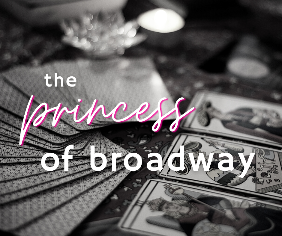 The Princess of Broadway (Bonus Epilogue)
