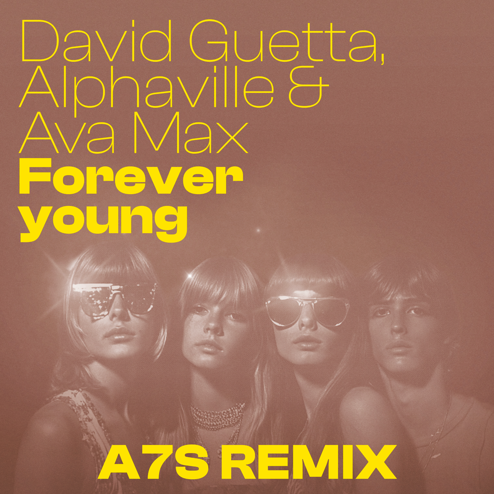 Forever Young (A7S Remix)