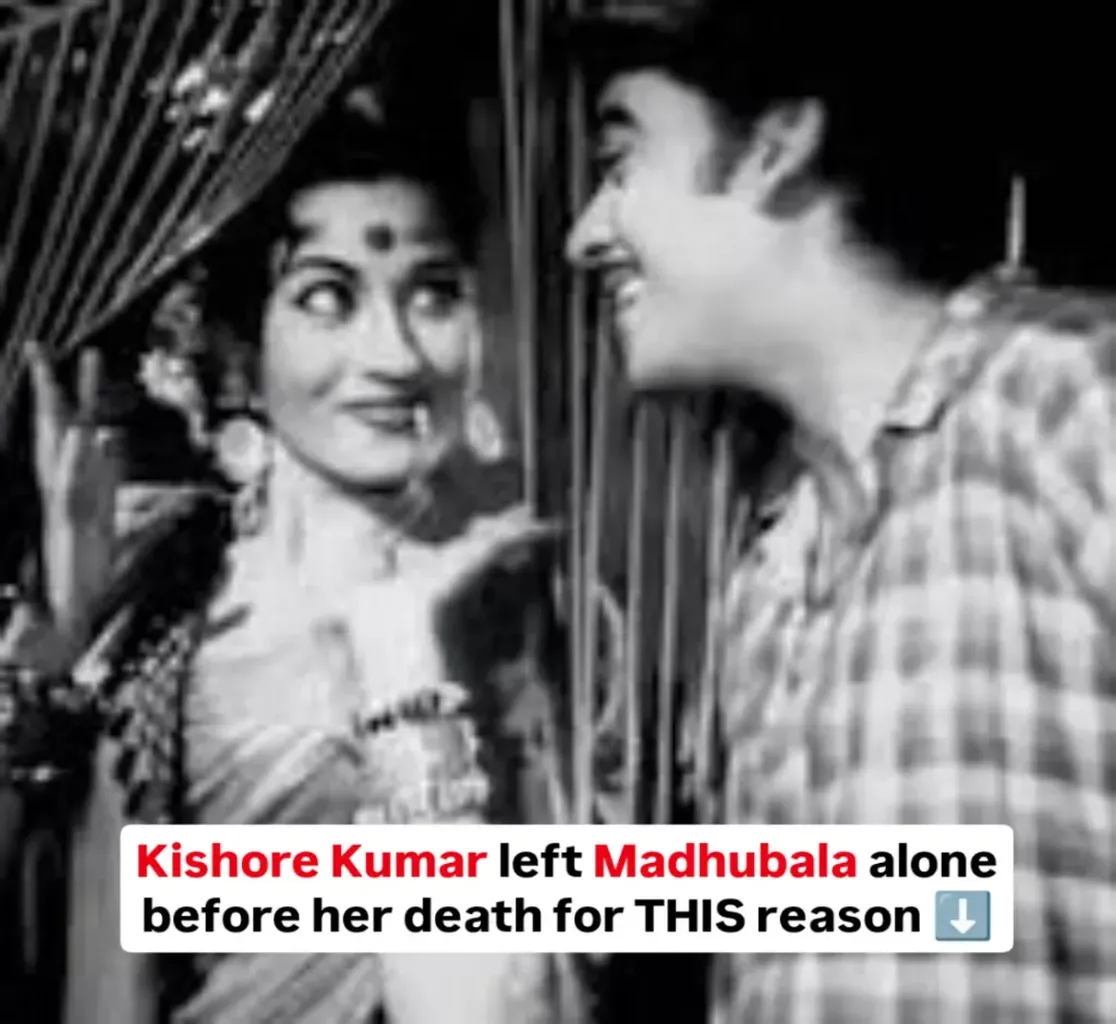 Kishore Kumar Left Madhubala Alone Because Of THIS Reason!