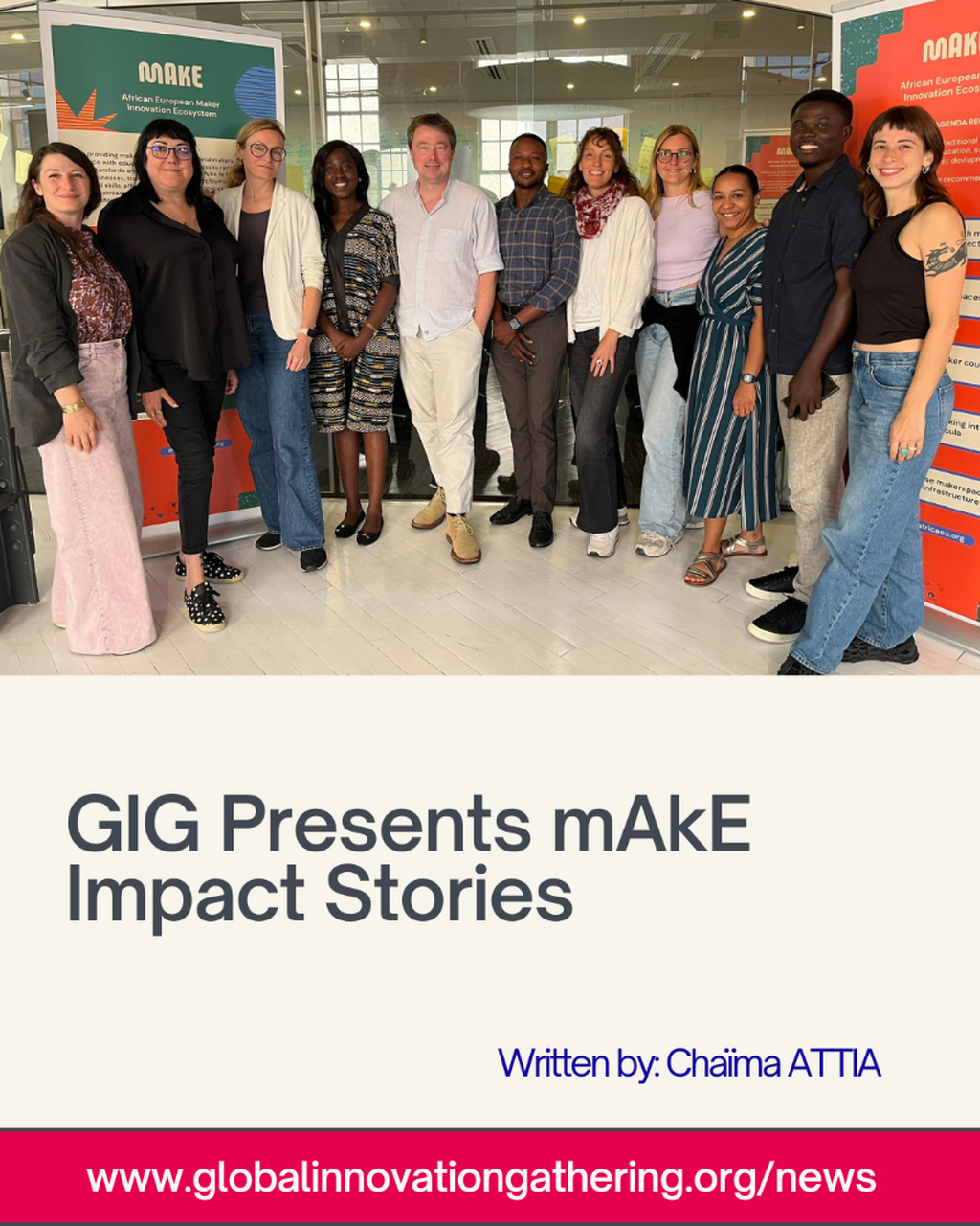 GIG Presents mAkE Impact Stories