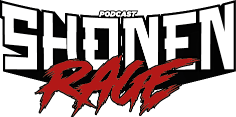 Shonen Rage Podcast