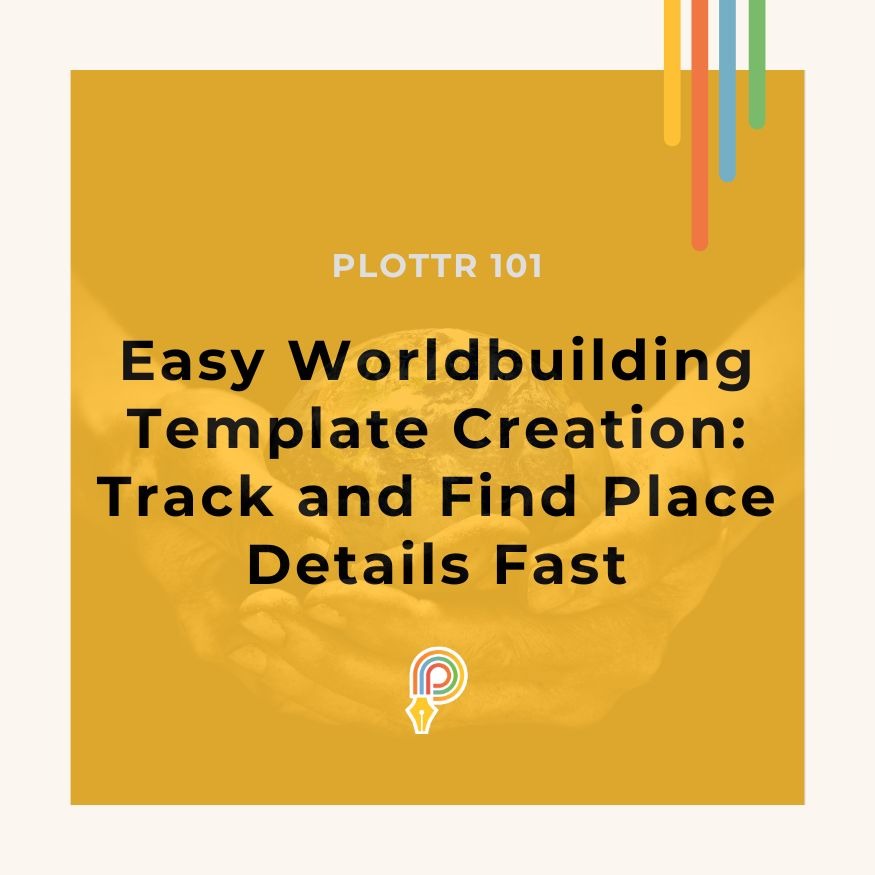 Easy Worldbuilding Template Creation