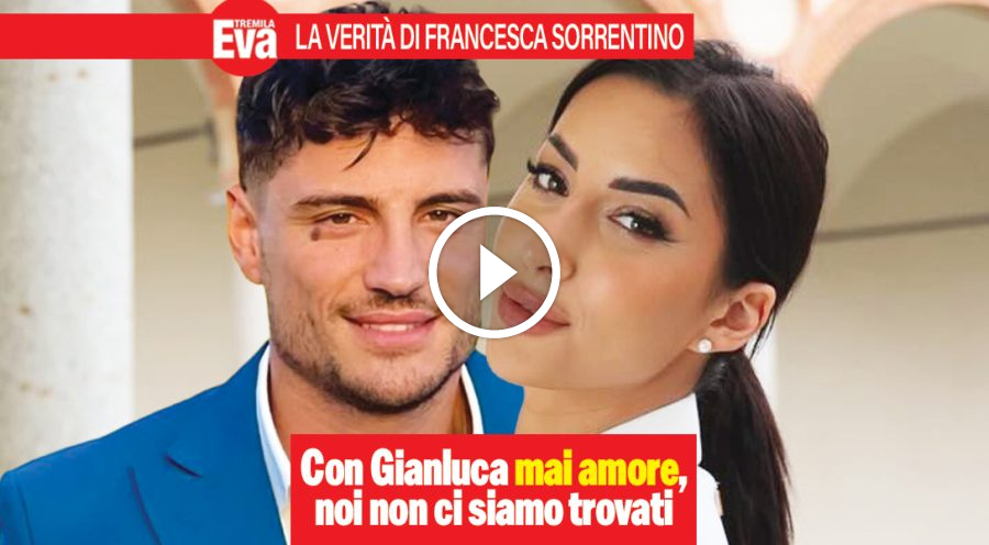 Francesca Sorrentino 2.0: la verit&agrave; incredibile su Gianluca