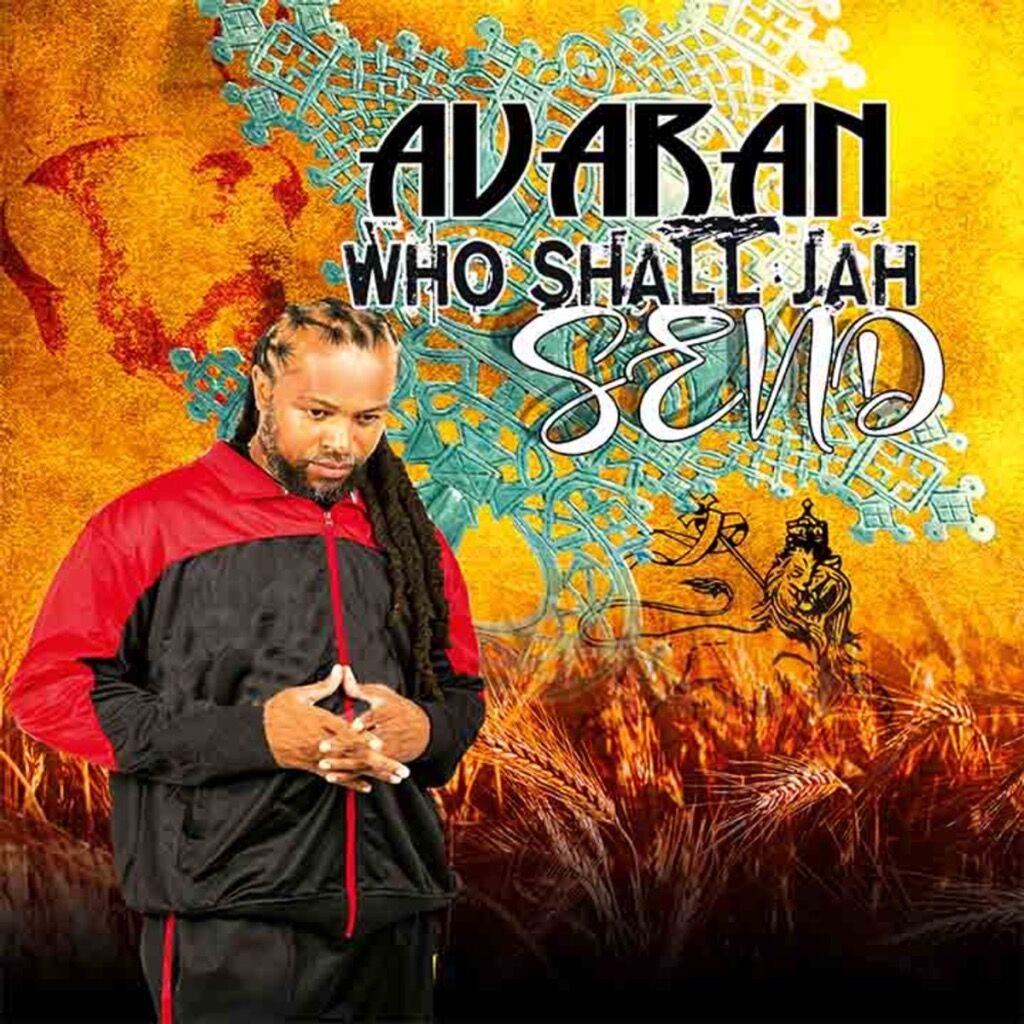 Avaran - Who Shall Jah Send