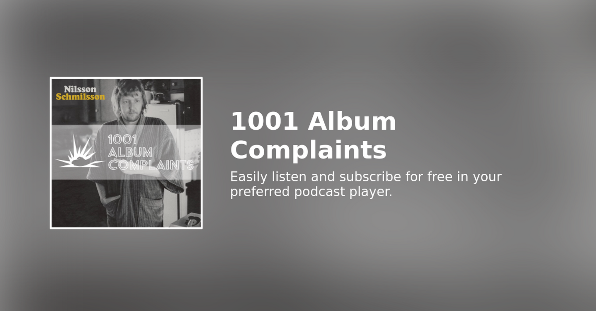 Conan Neutron talking Harry Nilsson's Nilsson Schmilsson album - 1001 Album Complaints