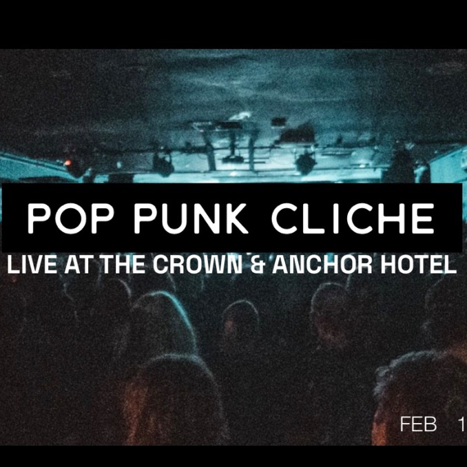 Pop Punk Cliche (live at The Crown & Anchor)