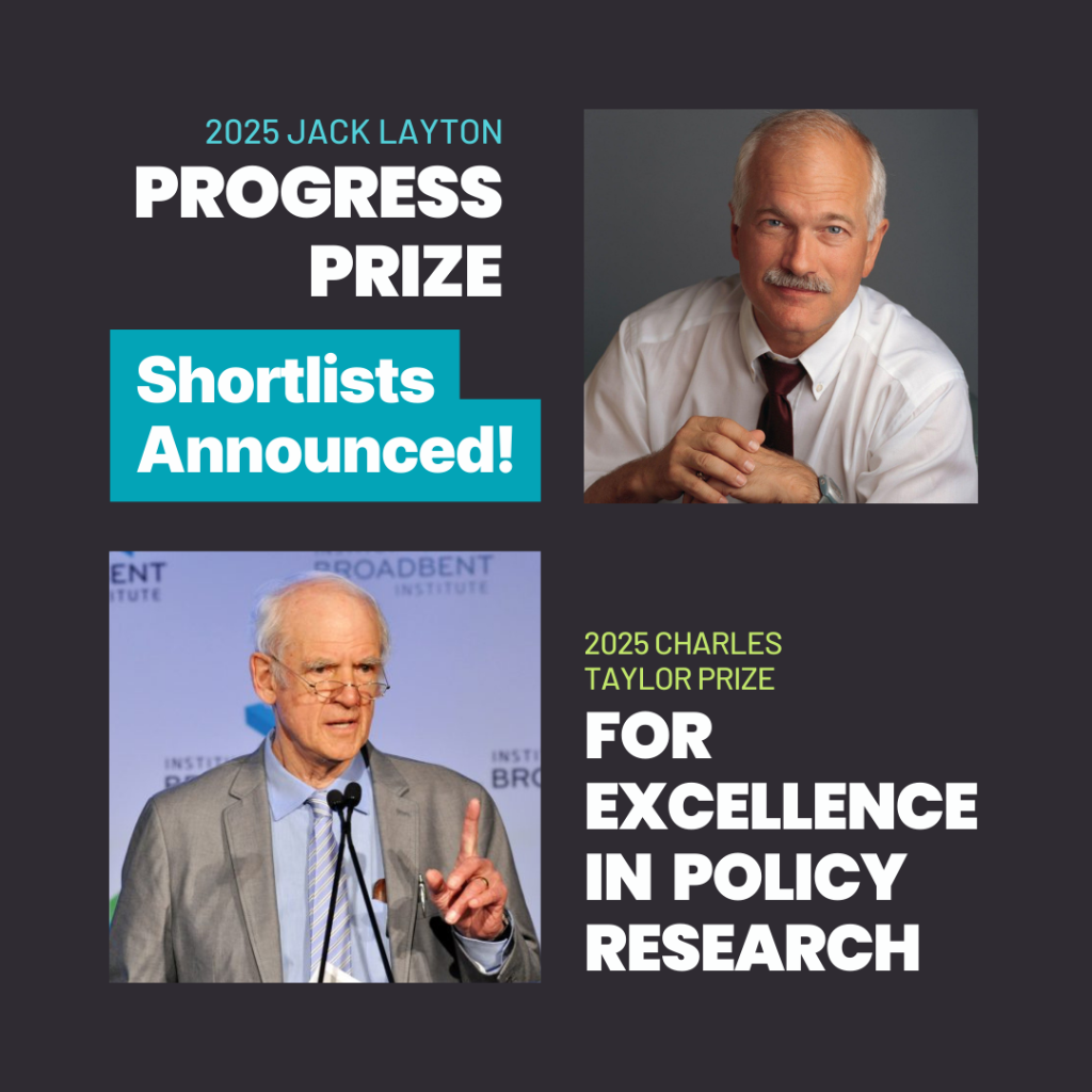 Shortlists for the 2025 Jack Layton Prize and Charles Taylor Prize - Broadbent Institute