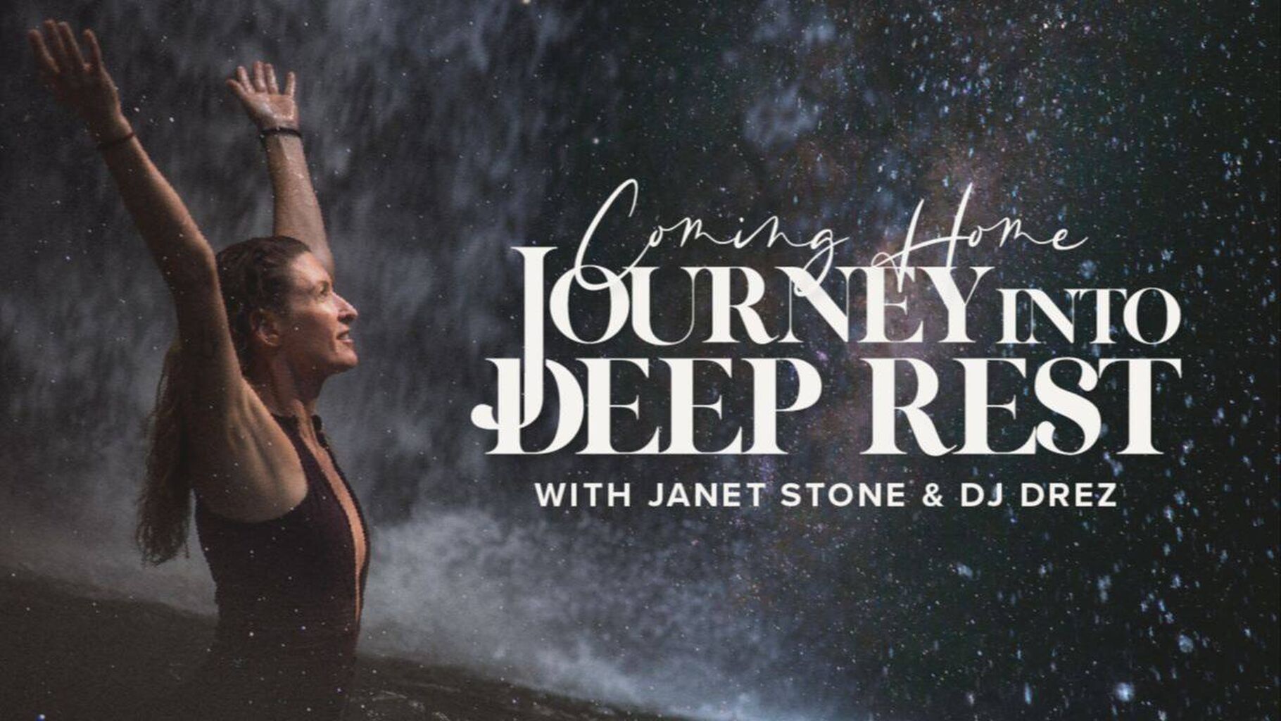 Coming Home: Journey Into Deep Rest (Free Pass)