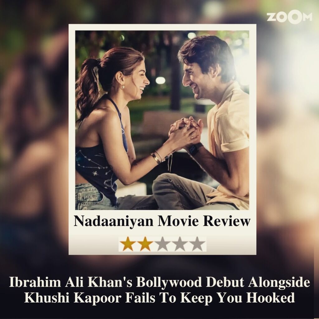 Nadaaniyan Movie Review: Ibrahim Ali Khan's Bollywood Debut Alongside Khushi Kapoor Fails To Keep You Hooked