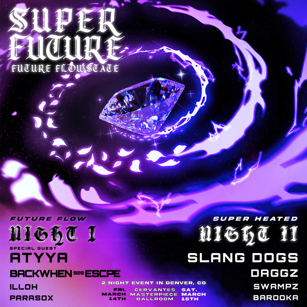 Super Future Double-Header at Cervantes 3/14 & 3/15