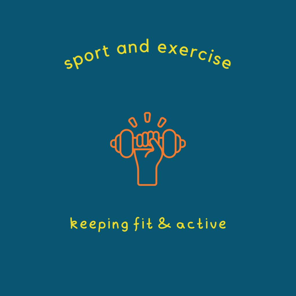 Sport and exercise