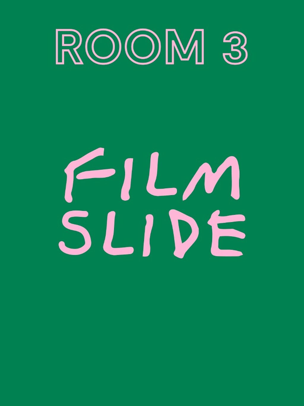 Room 3 : Film Slide
