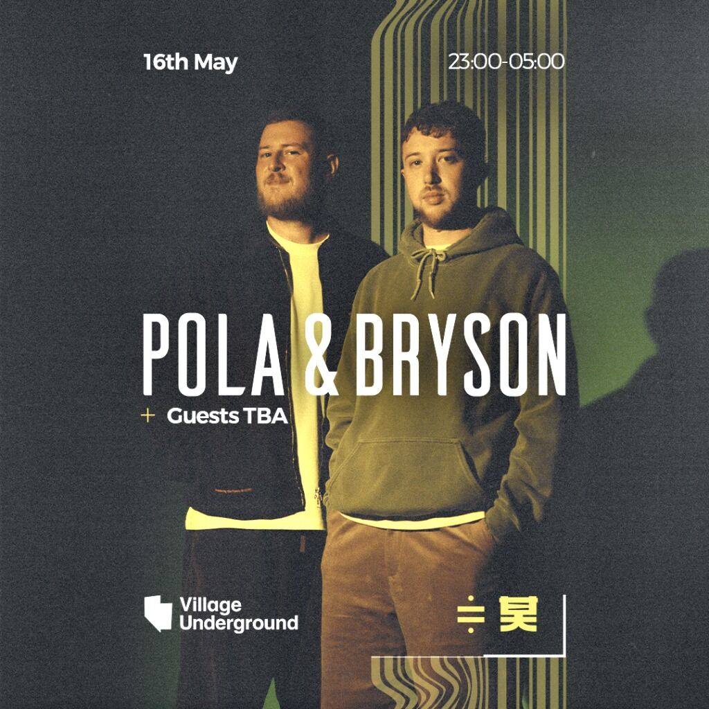 16.05 | POLA & BRYSON - LONDON