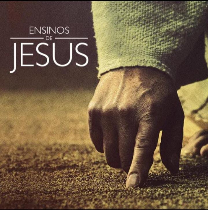 ENSINOS DE JESUS 🙏🏻✨