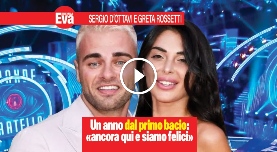 Greta e Sergio, il loro anno d'amore dal primo bacio al GF