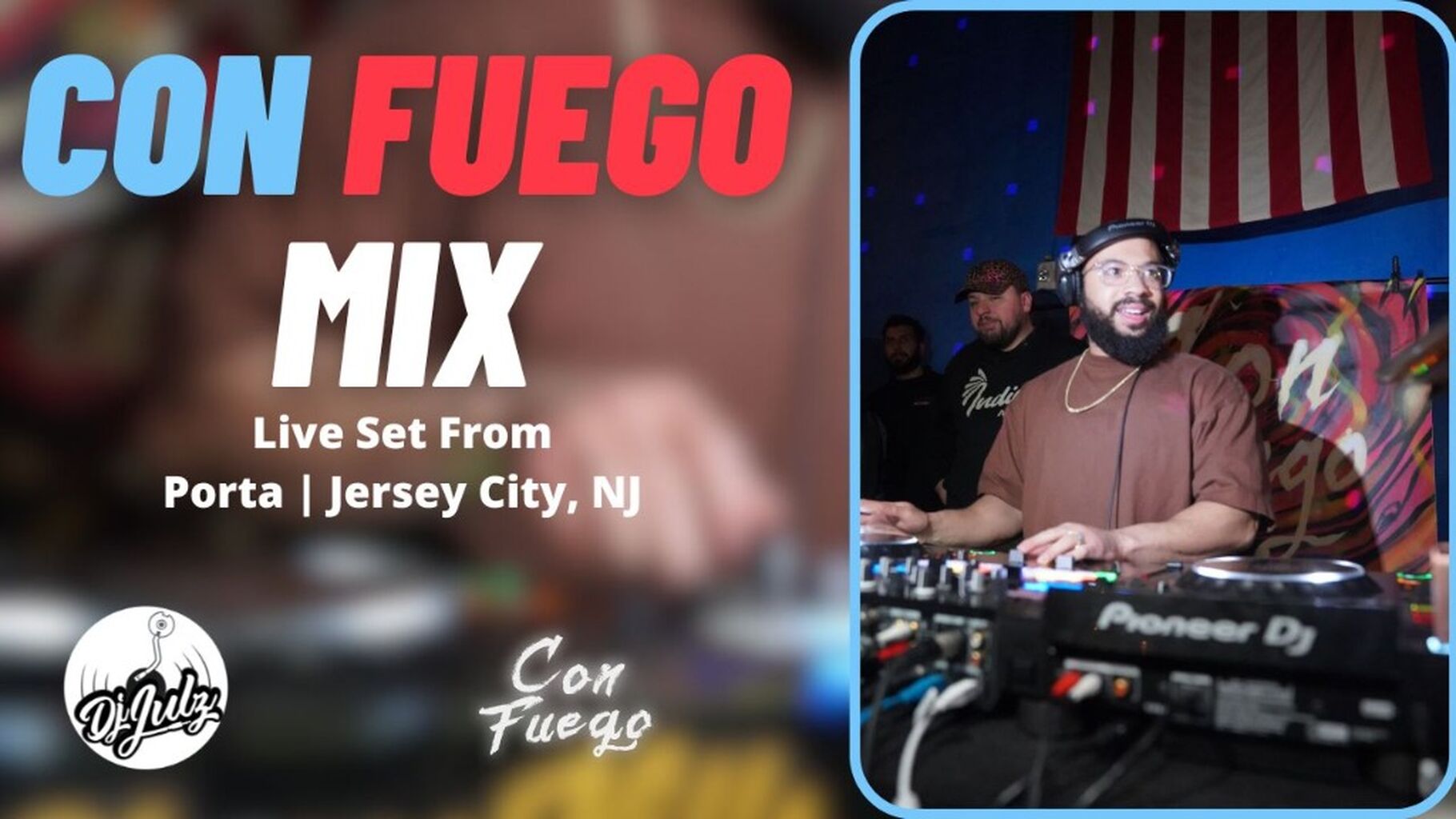 Live Club Dj Set | Con Fuego Party | Dj Julz ( Dancehall, Hip Hop, Latin, Remixes & More!) (Video)