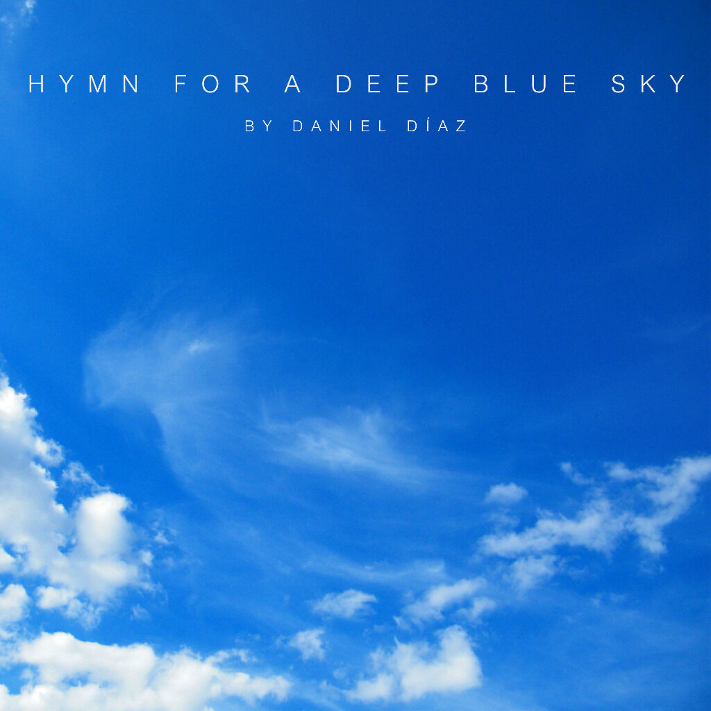 Hymn for a Deep Blue Sky