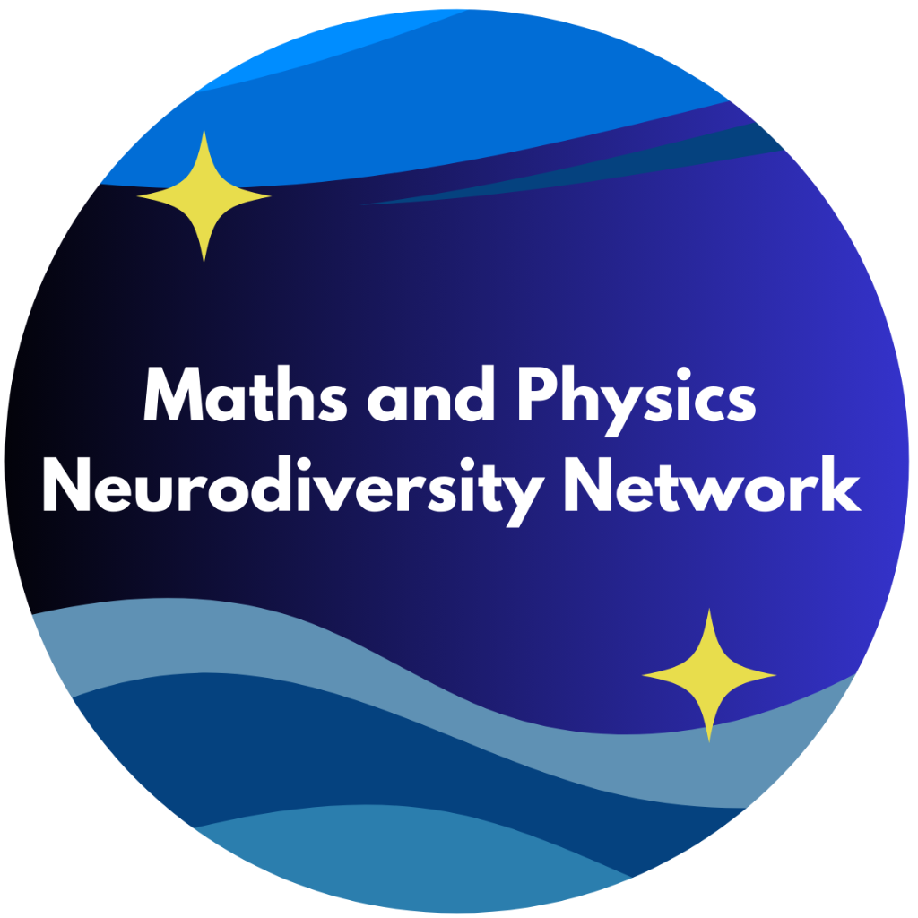 Maths & Physics Neurodiversity Network