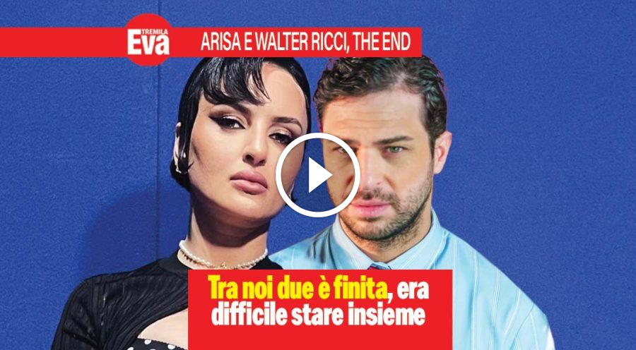 Arisa e Walter Ricci, storia finita dopo 9 mesi d'amore