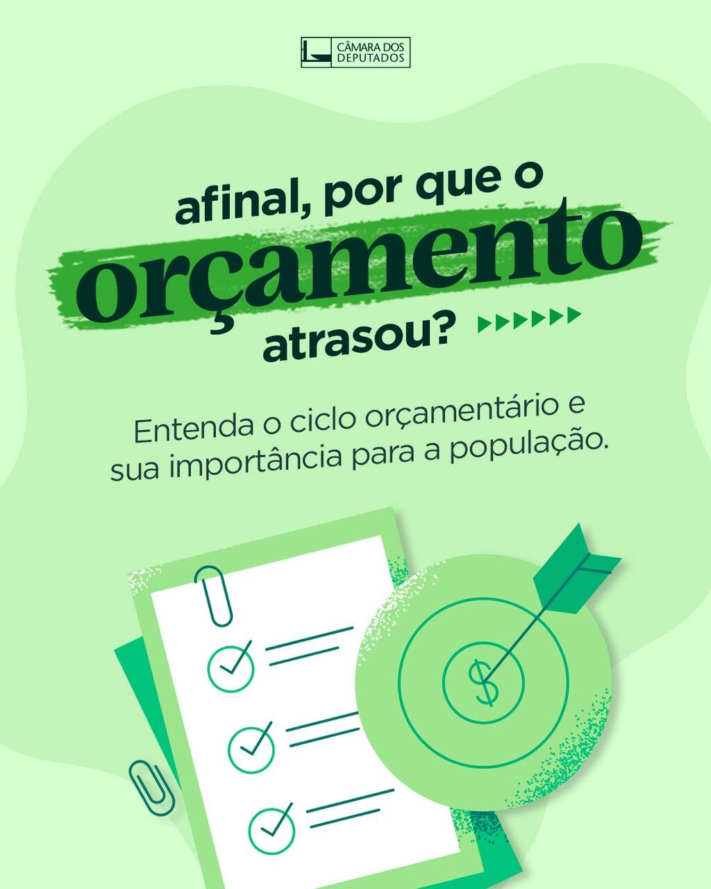Por que o or&ccedil;amento atrasou? 