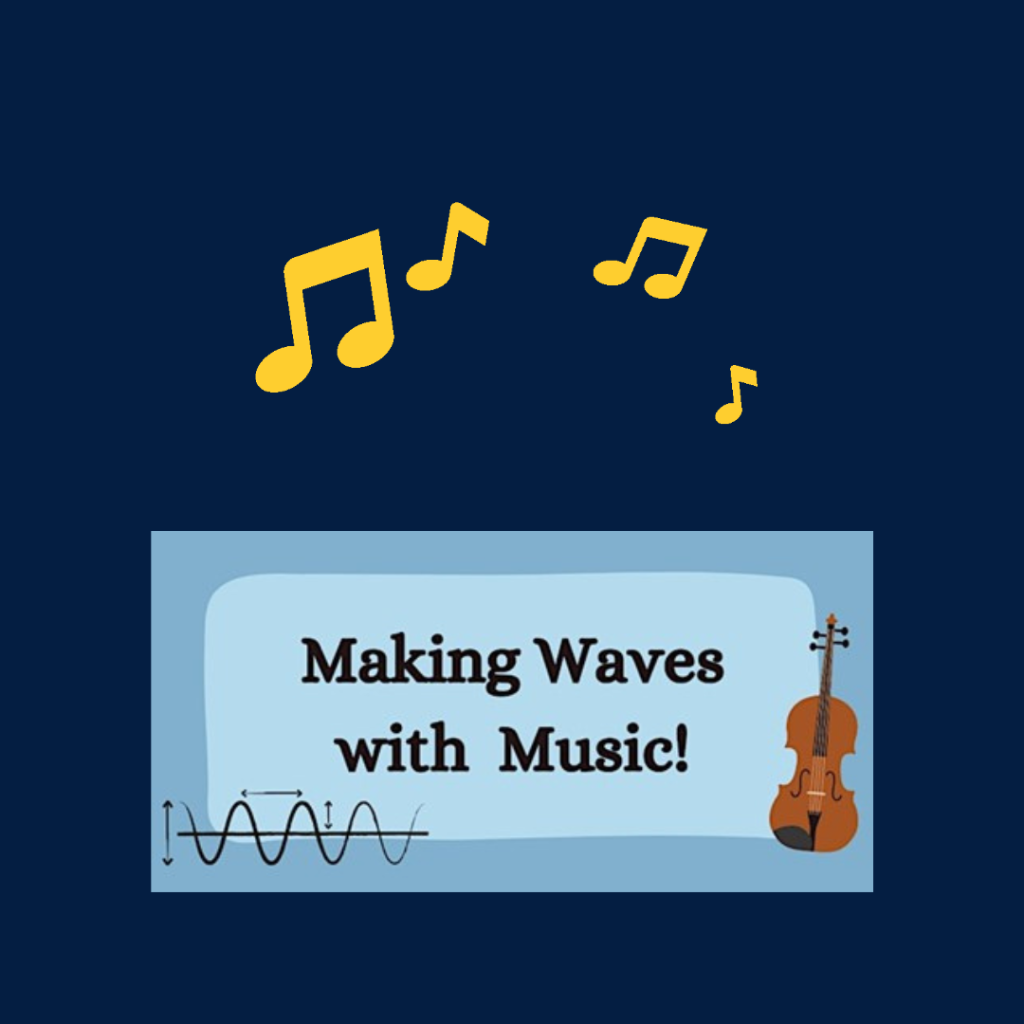 Science and music!
