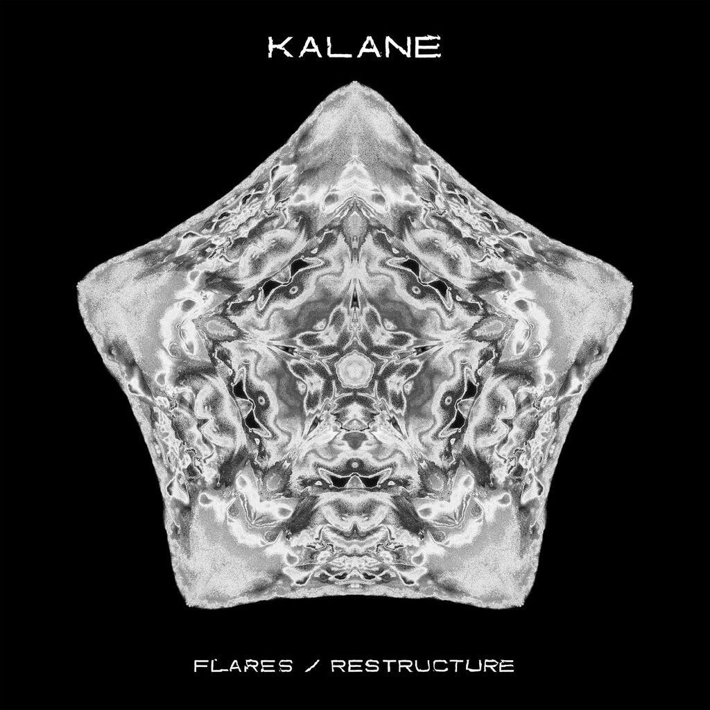 Kalane - Flares / Restructure [PRE-ORDER]