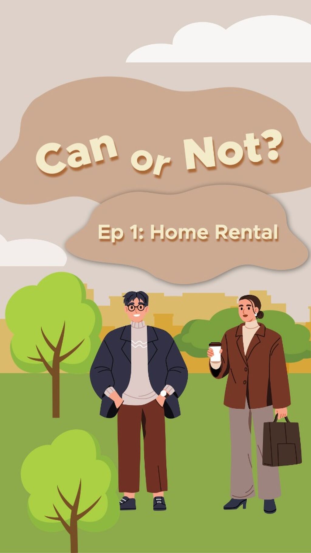 Can or Not Episode 1: Home Rentals
