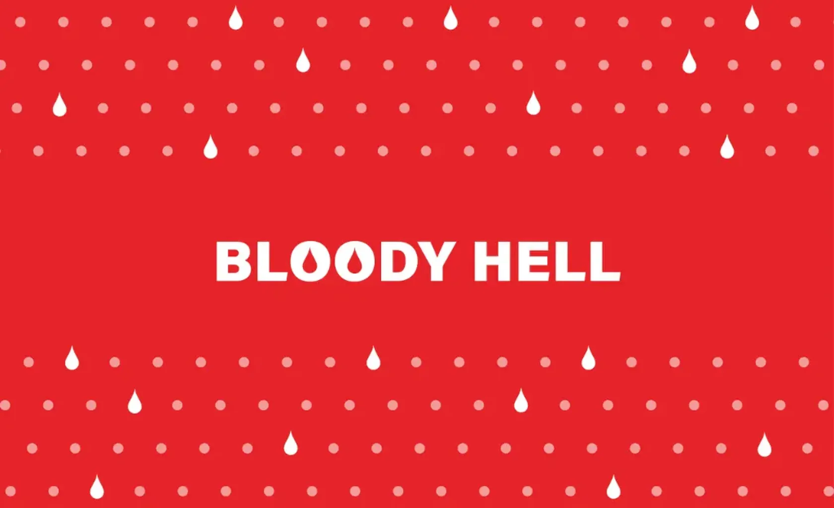 Bloody Hell - Laura (34): &lsquo;Ik kreeg mijn tampon er niet meer uit na de seks&rsquo;