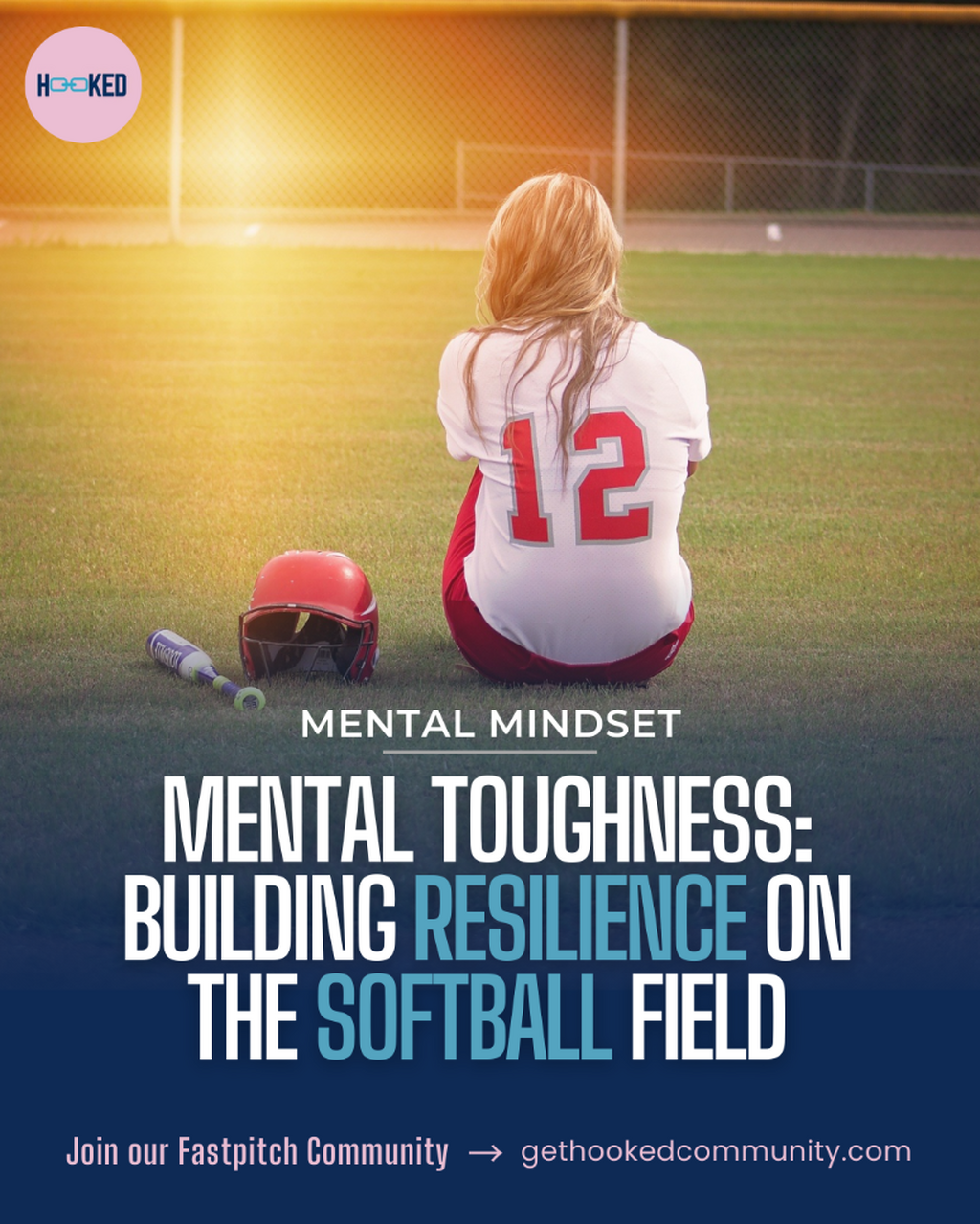 Mental Toughness: Building Resilience on the Softball Field