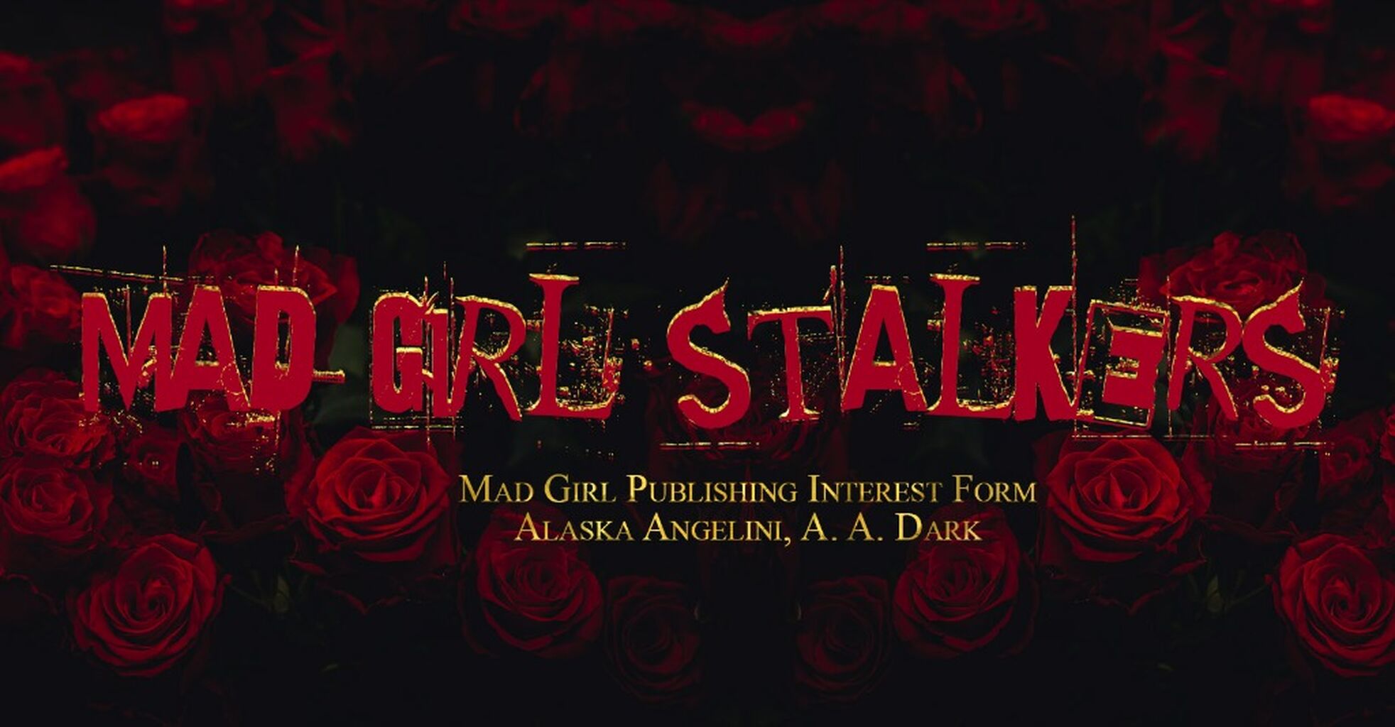 Mad Girl Stalkers Interest form