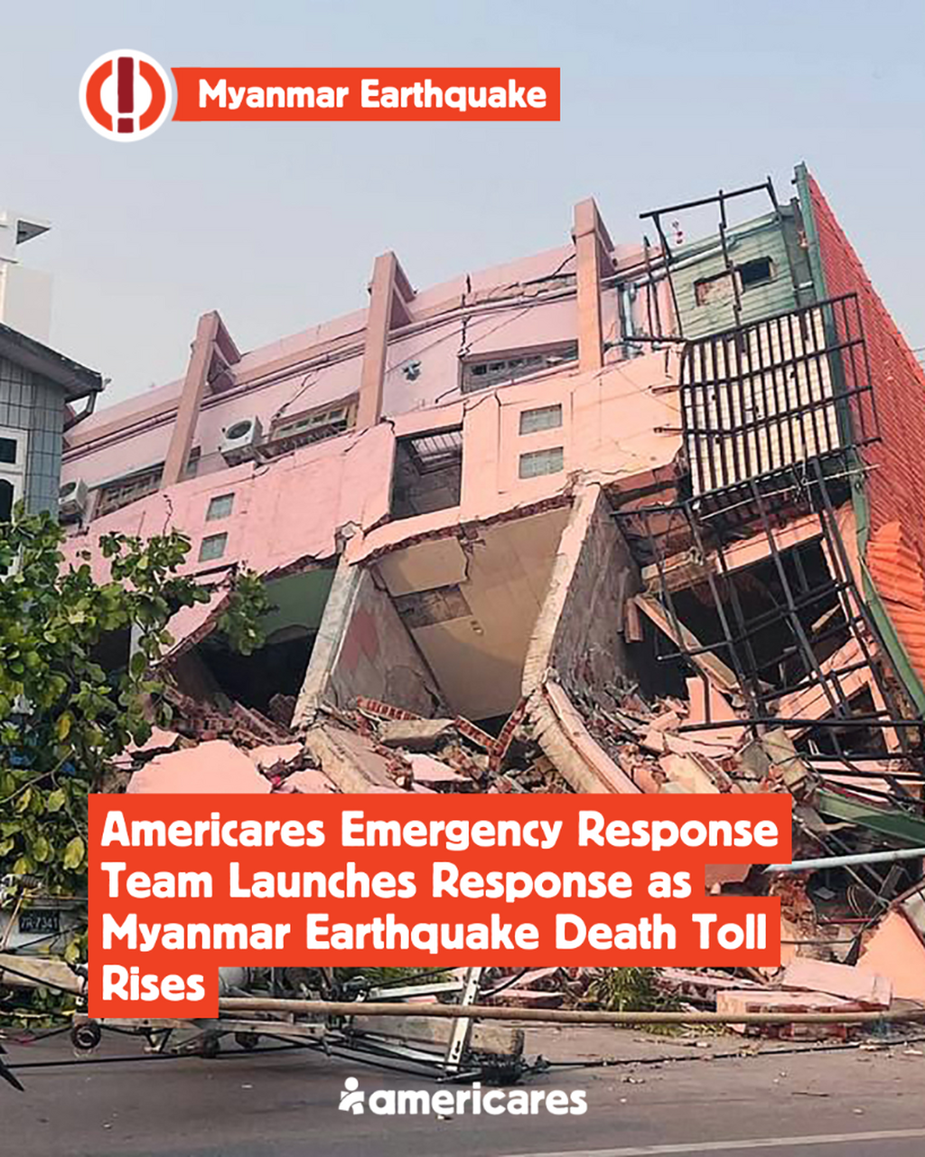 Americares Emergency Response Team Launches Response as Myanmar Earthquake Death Toll Rises  
