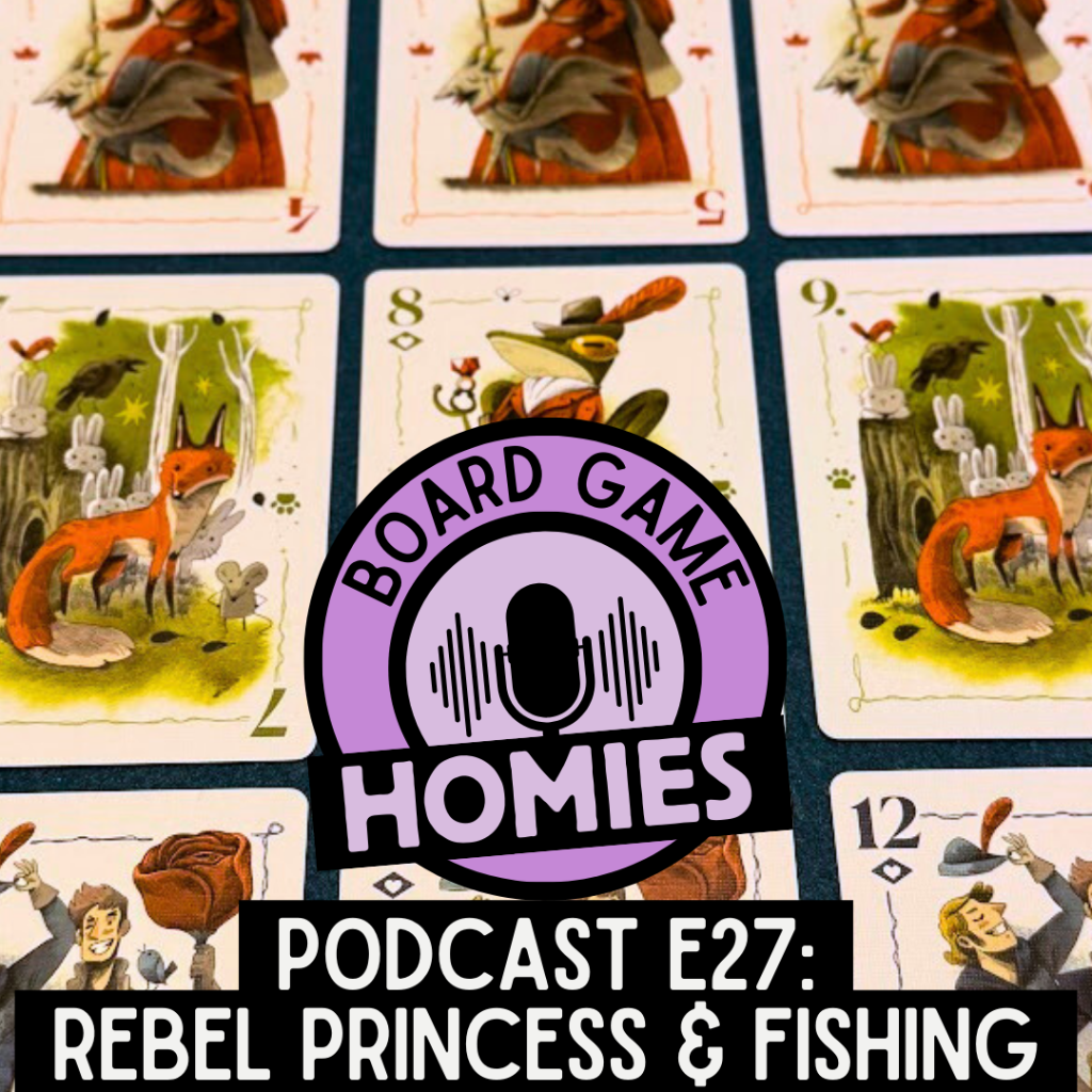 Episode 27: Rebel Princess & Fishing