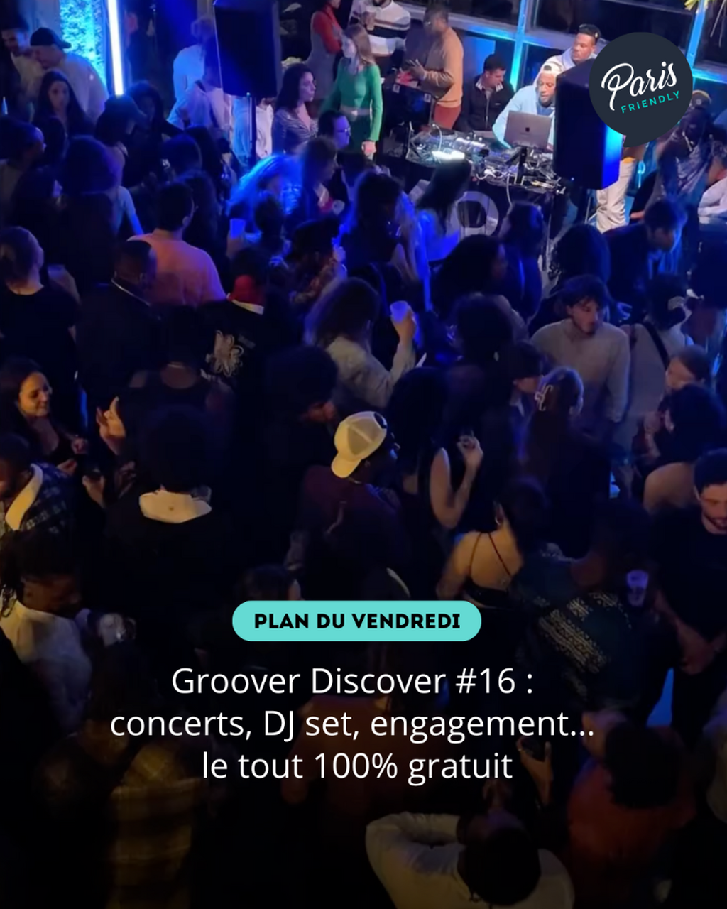 Groover Discover #16 : concerts et DJ set gratuits
