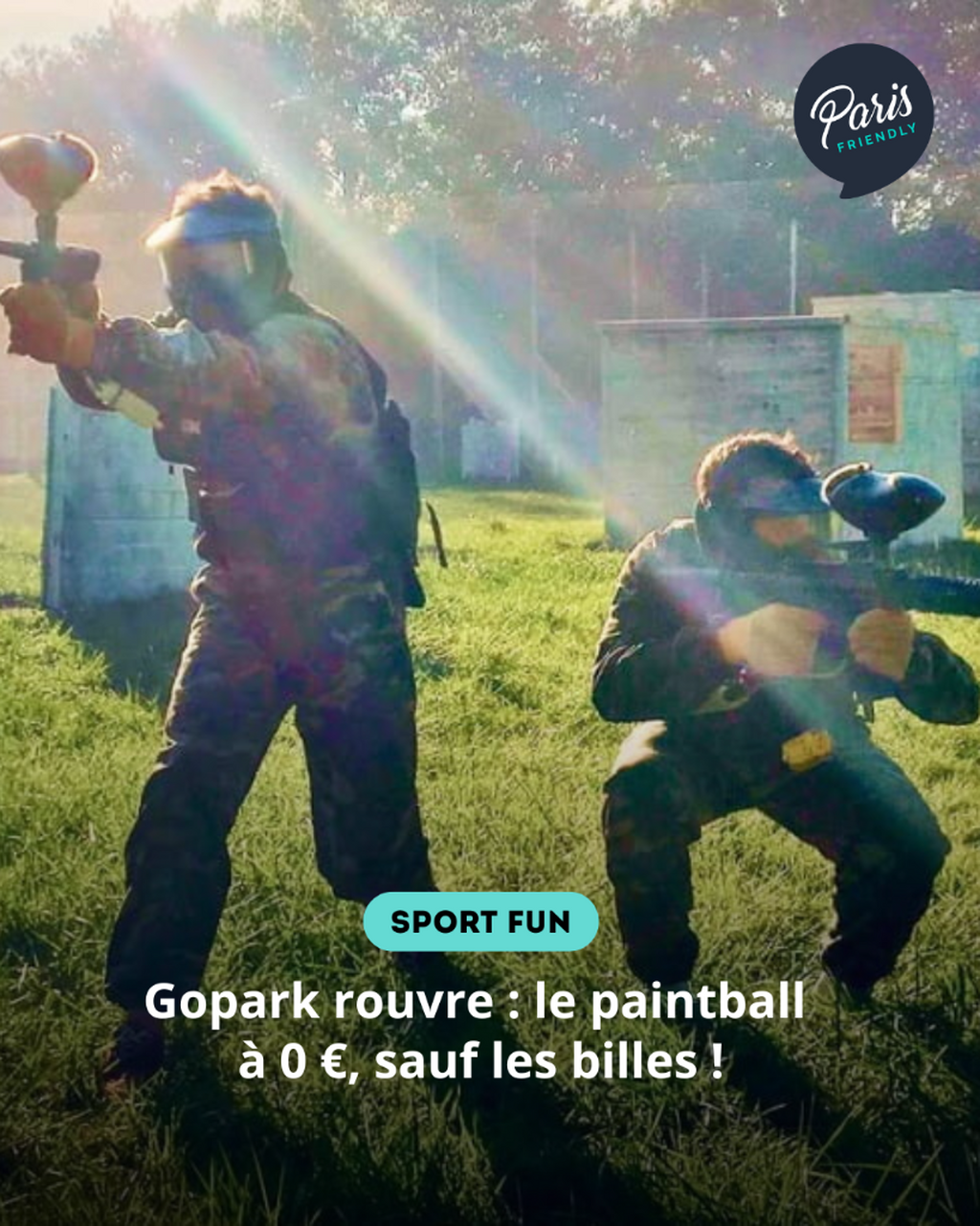 Gopark rouvre : le paintball  &agrave; 0 &euro;, sauf les billes !
