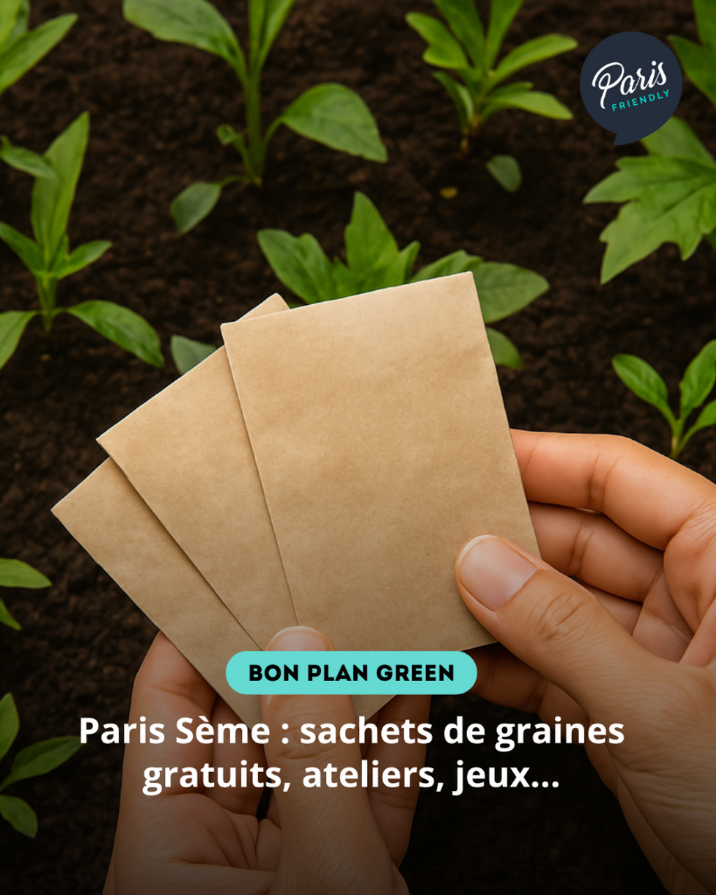 Paris S&egrave;me : sachets de graines gratuits, ateliers, jeux...