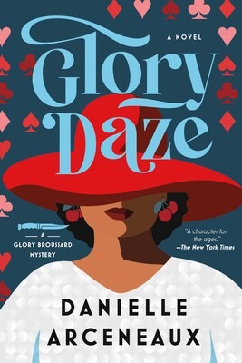 E161: Interview with Danielle Arceneaux, author of Glory Daze