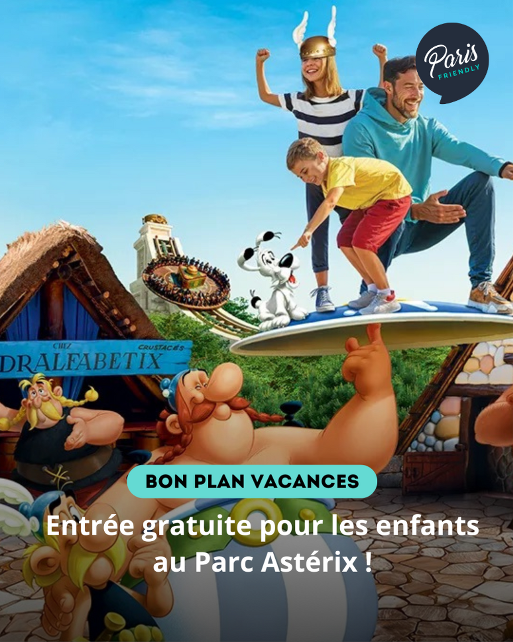 Entr&eacute;e gratuite pour les enfants au Parc Ast&eacute;rix !