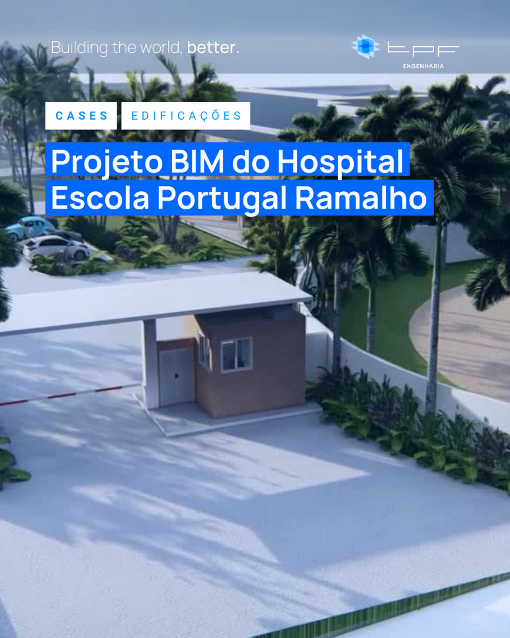 Projeto BIM do Hospital Escola Portugal Ramalho