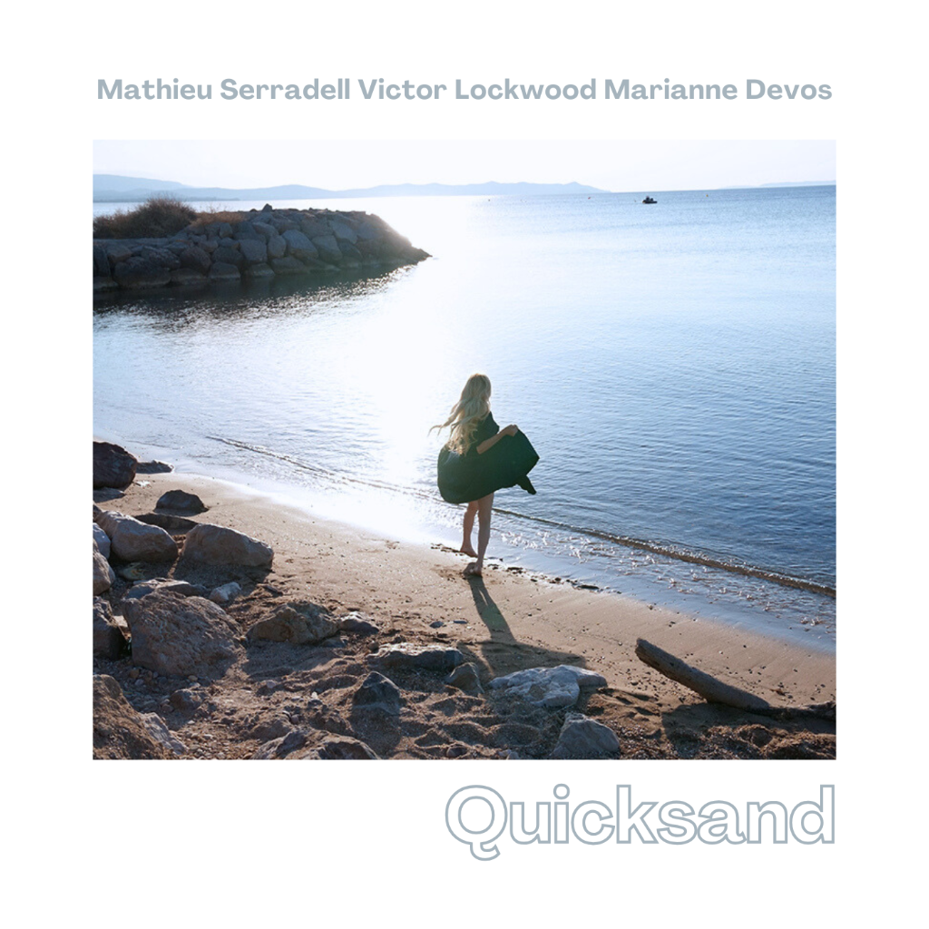 Quicksand (feat. Victor Lockwood & Marianne Devos)