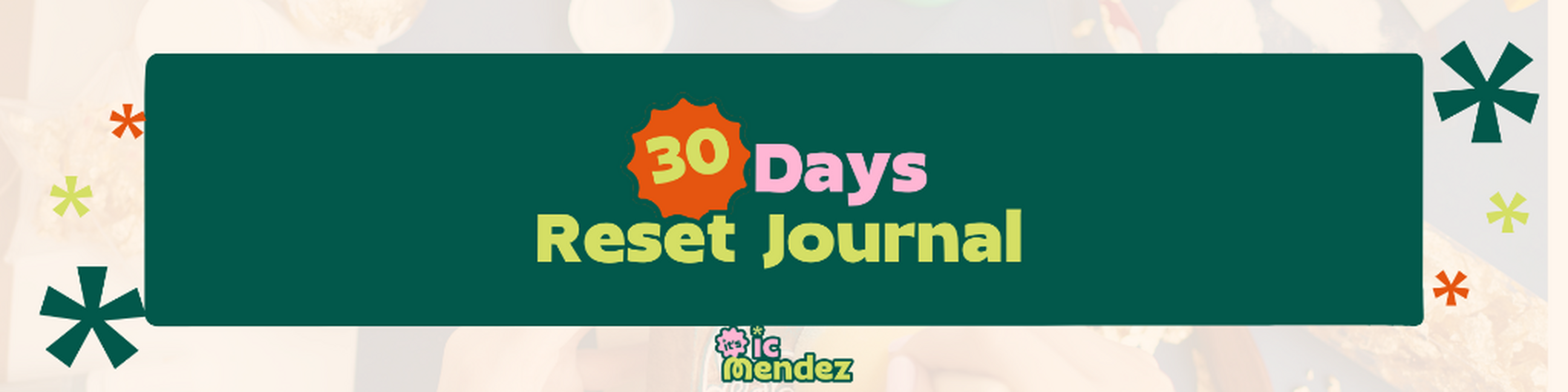 30 DAYS RESET JOURNAL