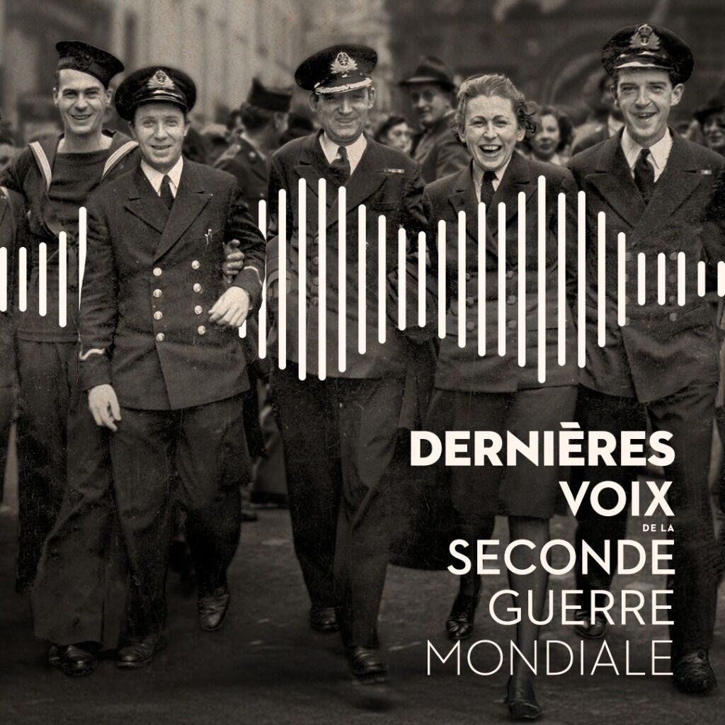 Derni&egrave;res voix de la Seconde Guerre mondiale | Mus&eacute;e canadien de la guerre