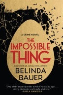 E162: Interview with Belinda Bauer, author of The Impossible Thing
