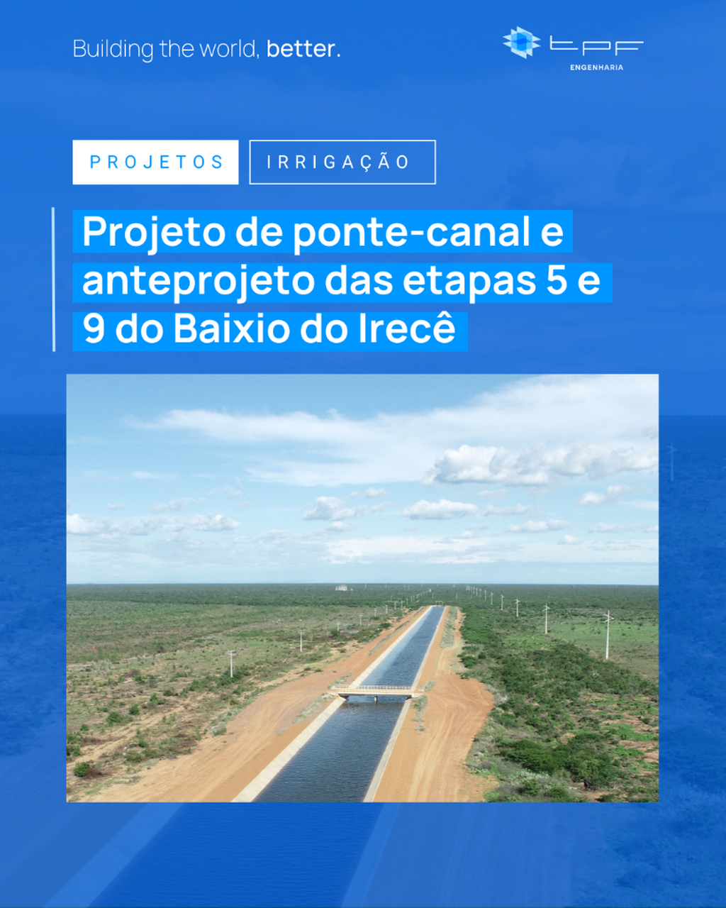 Projeto de ponte-canal e anteprojeto das etapas 5 e 9 do Baixio do Irec&ecirc;