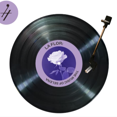 La Flor: The Music of Selena
